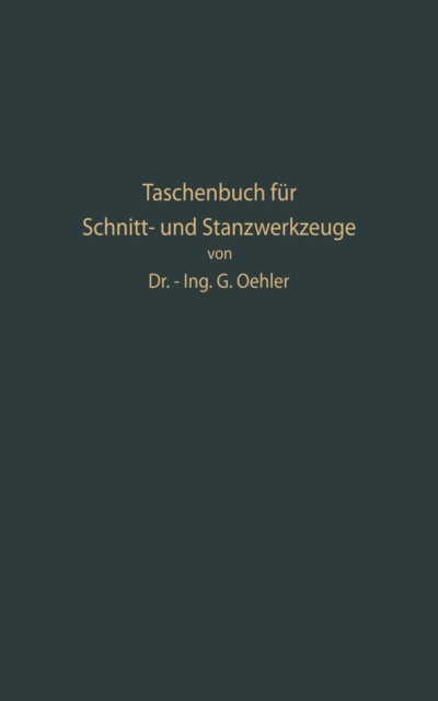 Taschenbuch für Schnitt- und Stanzwerkzeuge und dafür bewährte Böhler-Werkzeugstähle