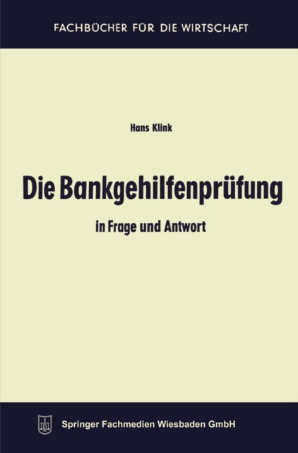 Die Bankgehilfenprüfung in Frage und Antwort