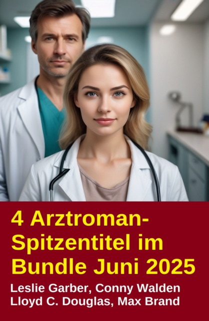 4 Arztroman-Spitzentitel im Bundle Juni 2025