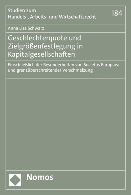 Geschlechterquote und Zielgrößenfestlegung in Kapitalgesellschaften