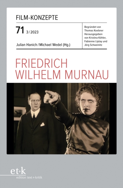 FILM-KONZEPTE 71 - Friedrich Wilhelm Murnau