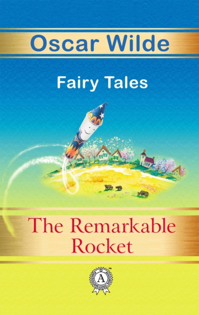 Remarkable Rocket Fairy Tales