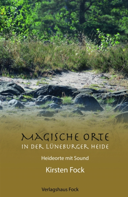 Magische Orte in der Luneburger Heide