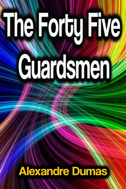 Forty Five Guardsmen