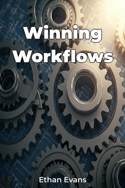 Winning Workflows