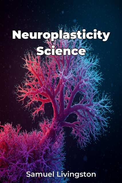 Neuroplasticity Science