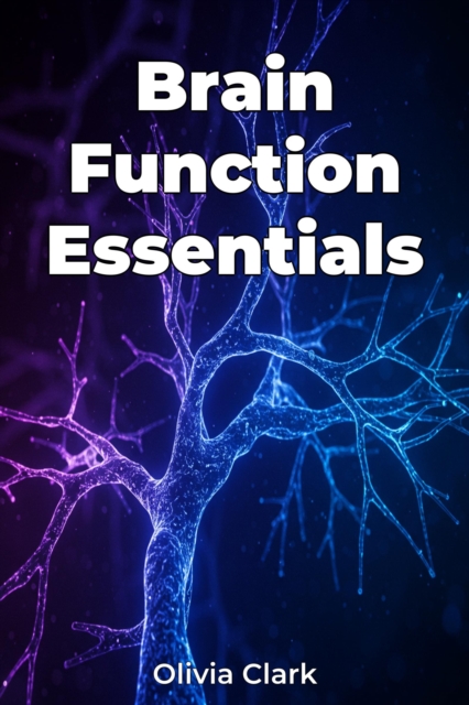 Brain Function Essentials