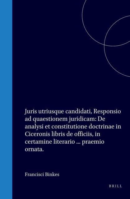 Francisci Binkes Amstelodamo-Batavi, juris utriusque candidati, Responsio ad quaestionem juridicam