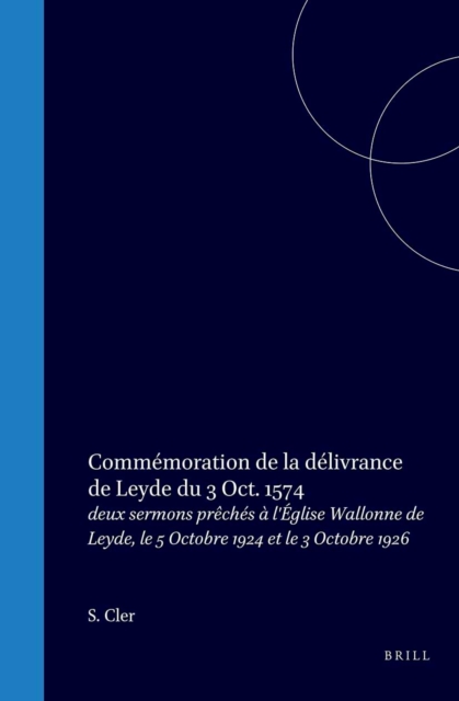 Commemoration de la delivrance de Leyde du 3 Octobre 1574