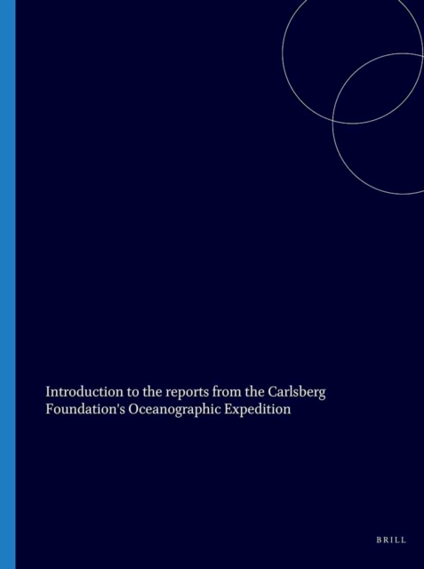 Introduction to the reports from the Carlsberg Foundation's Oceanographic Expedition round the world 1028-30