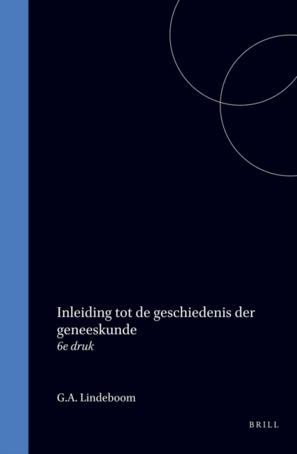 Inleiding tot de geschiedenis der geneeskunde