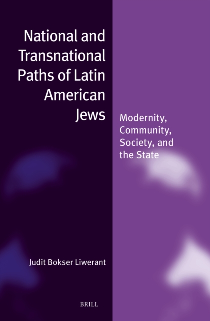 National and Transnational Paths of Latin American Jews
