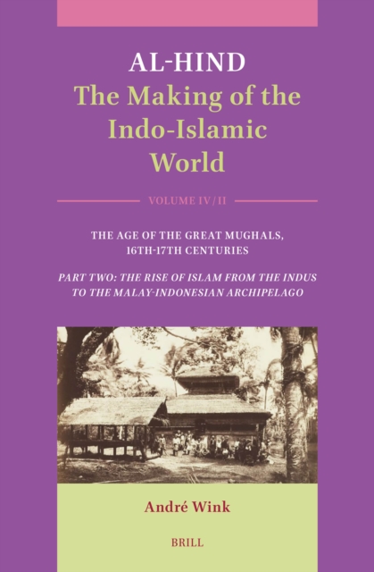 Al-Hind: The Making of the Indo-Islamic World