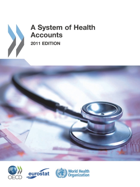 System of Health Accounts 2011 Edition