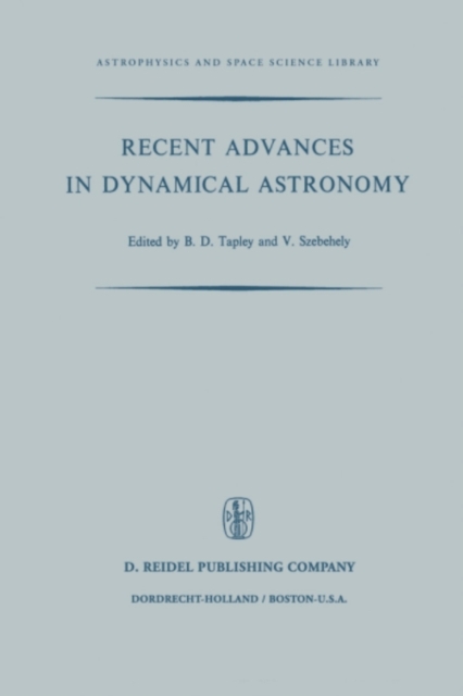 Recent Advances in Dynamical Astronomy