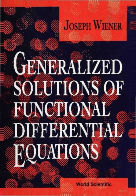 Generalized Solutions Of Functional Differential Equations