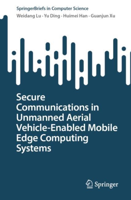 Secure Communications in Unmanned Aerial Vehicle-Enabled Mobile Edge Computing Systems