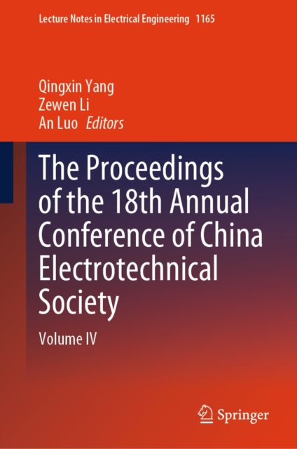 Proceedings of the 18th Annual Conference of China Electrotechnical Society