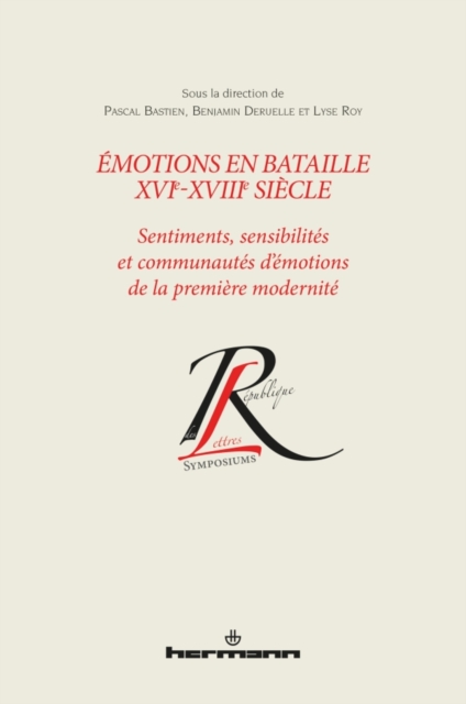 Émotions en bataille XVIe-XVIIIe siècle
