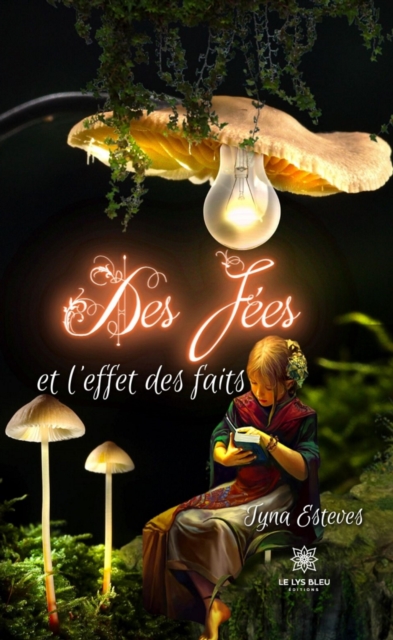 Des fees et l'effet des faits