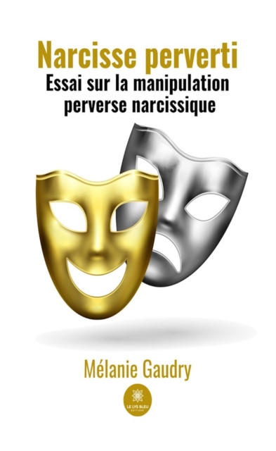 Narcisse perverti
