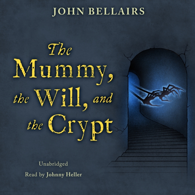 Mummy, the Will, and the Crypt