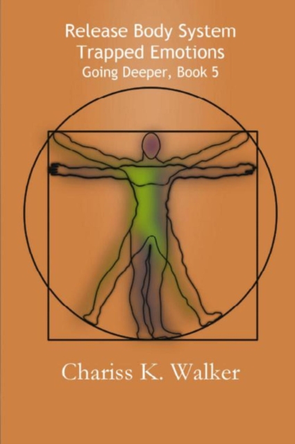 Release Body System Trapped Emotions