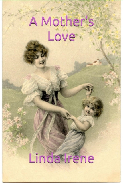 Mother's Love