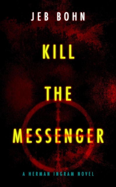 Kill The Messenger