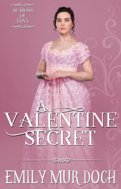 Valentine Secret: A Sweet Regency Romance