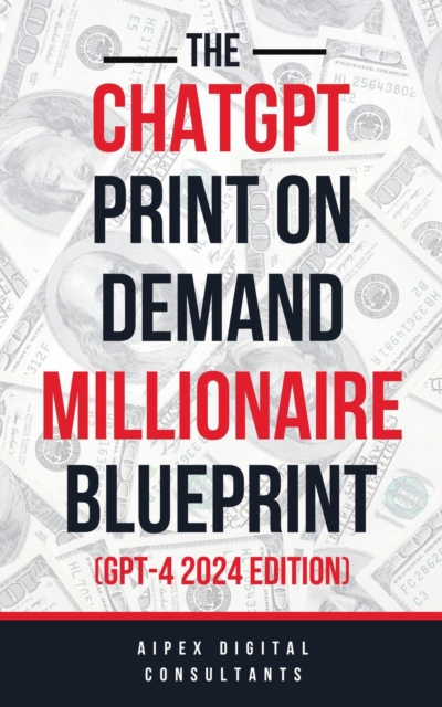 ChatGPT Print On Demand Millionaire Blueprint (GPT-5 2025 Edition)