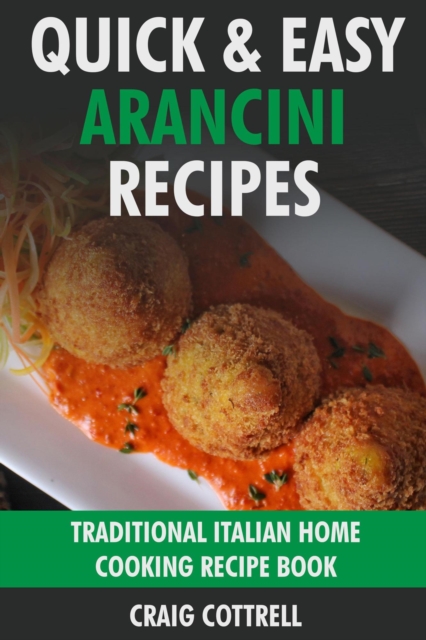 Quick & Easy Arancini Recipes