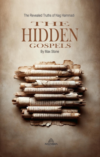 Hidden Gospels - The Revealed Truths of Nag Hammadi