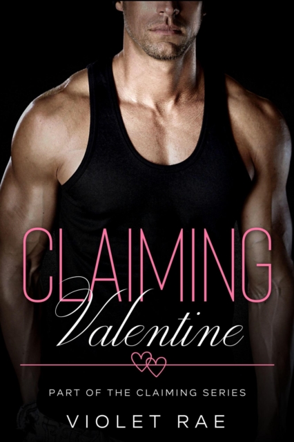 Claiming Valentine