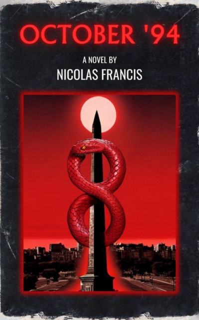 October '94: A Horror Novel