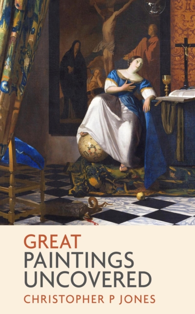Great Paintings Uncovered