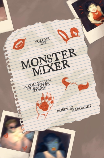 Monster Mixer Volume One - A Collection of Monster Stories