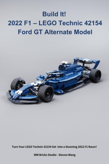 Build It! 2022 F1 - LEGO Technic 42154 Ford GT Alternate Model