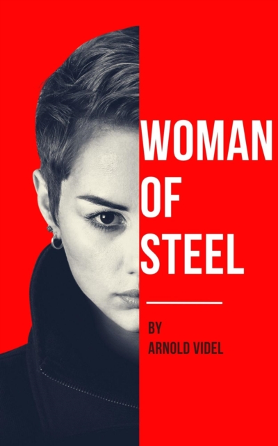 Woman Of Steel