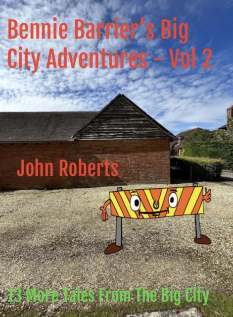 Bennie Barrier's Big City Adventures - Volume 2