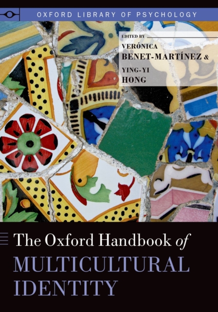 Oxford Handbook of Multicultural Identity