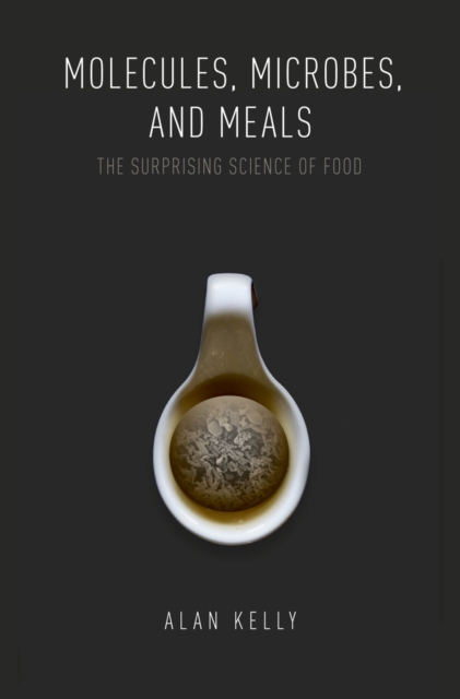Molecules, Microbes, and Meals