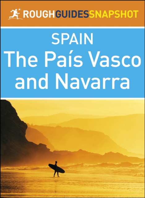 Pais Vasco and Navarra (Rough Guides Snapshot Spain)