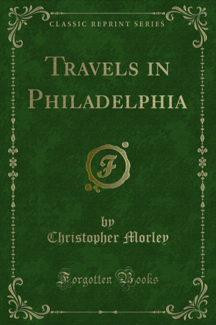 Travels in Philadelphia