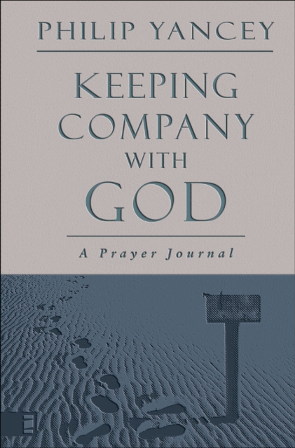 Keeping Company with God
