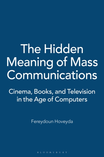 Hidden Meaning of Mass Communications