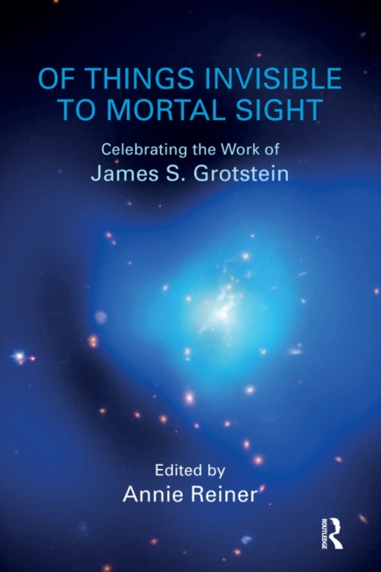 Of Things Invisible to Mortal Sight