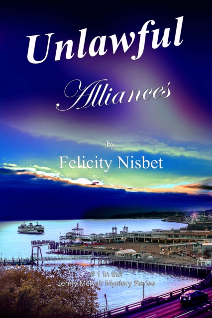 Unlawful Alliances: Book #1 in the Jenny McNair Mystery Series