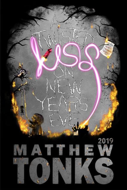 Twisted Kiss On New Years Eve 2019