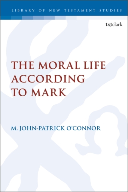 Moral Life According to Mark